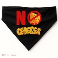 No Cheese For Those Who DonT Like Cheese USA-Made Doggie Bandana thumb 0