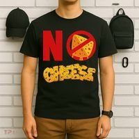 No Cheese For Those Who DonT Like Cheese T-Shirt thumb 6