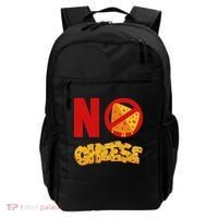 No Cheese For Those Who DonT Like Cheese Backpack thumb 0