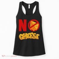No Cheese For Those Who DonT Like Cheese Women's Tank Top thumb 0