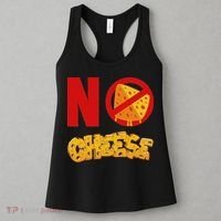No Cheese For Those Who DonT Like Cheese Women's Tank Top thumb 3
