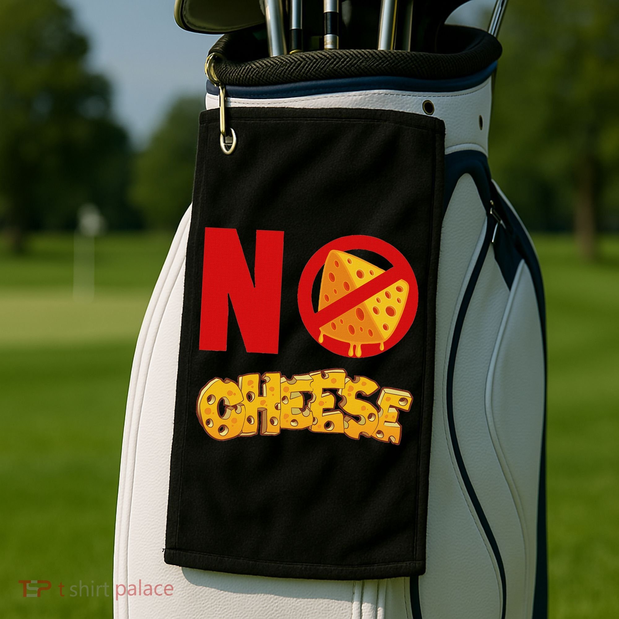 No Cheese For Those Who DonT Like Cheese Golf Towel