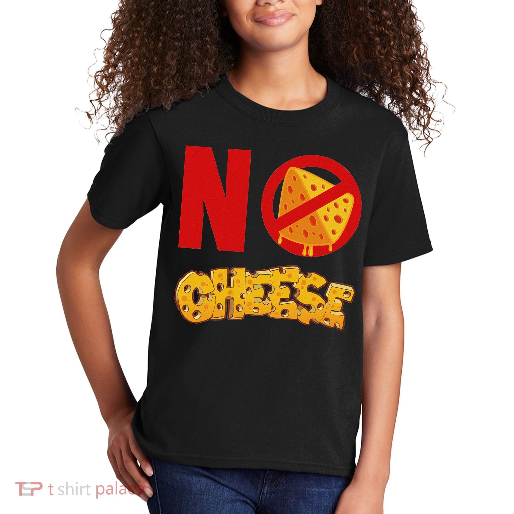 No Cheese For Those Who DonT Like Cheese Kids T-Shirt