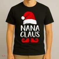 Nana Claus Funny Christmas Grandma, Winter, Christmas Slogans, Funny Christmas T-Shirt thumb 3