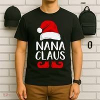 Nana Claus Funny Christmas Grandma, Winter, Christmas Slogans, Funny Christmas T-Shirt thumb 6