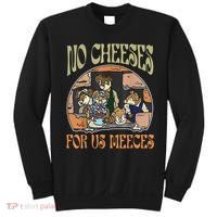 No Cheese For Us Meeces Sweatshirt thumb 0
