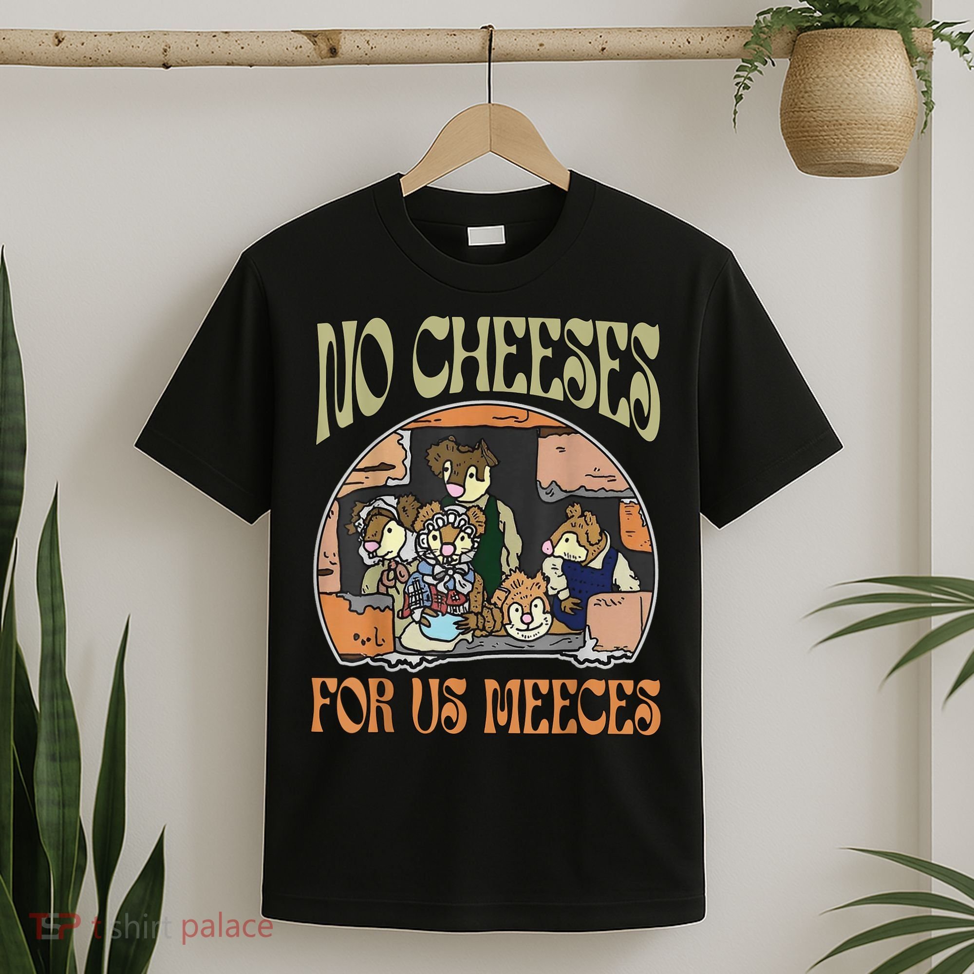 No Cheese For Us Meeces T-Shirt