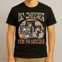 No Cheese For Us Meeces T-Shirt thumb 3