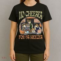 No Cheese For Us Meeces T-Shirt thumb 4
