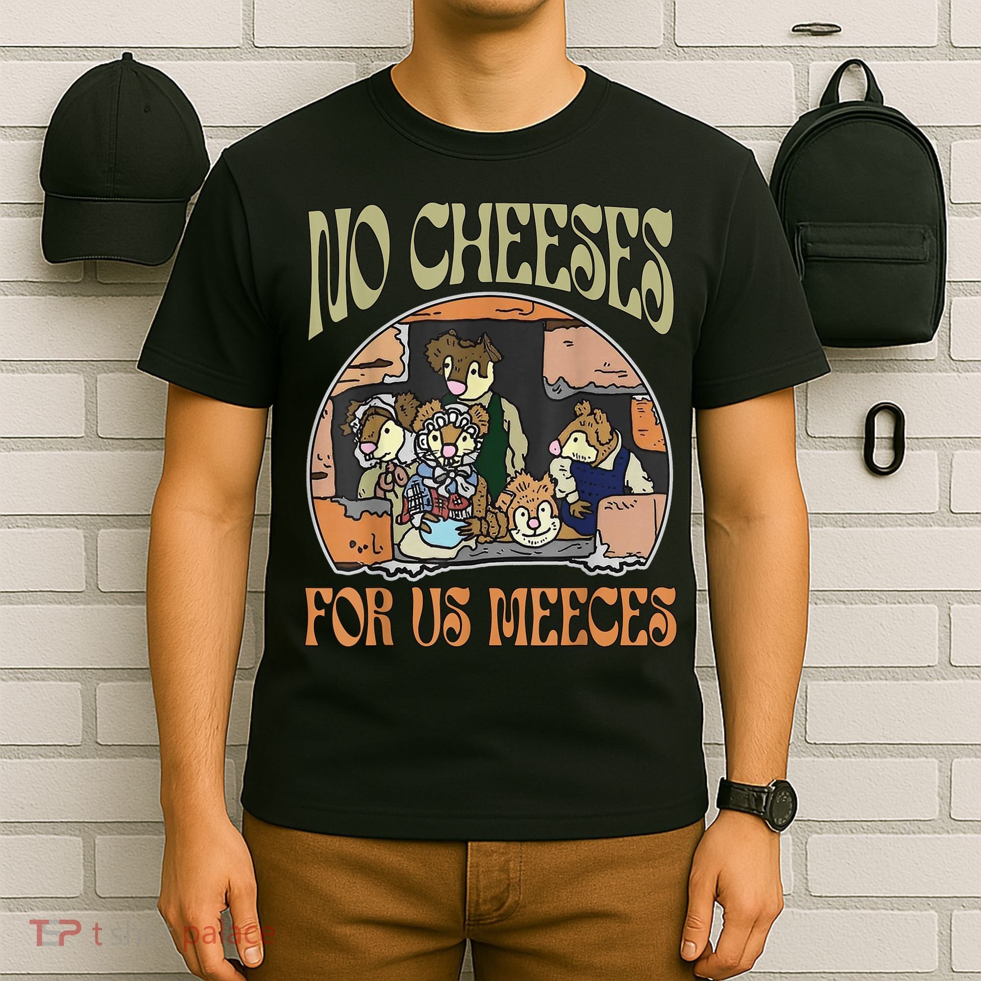 No Cheese For Us Meeces T-Shirt