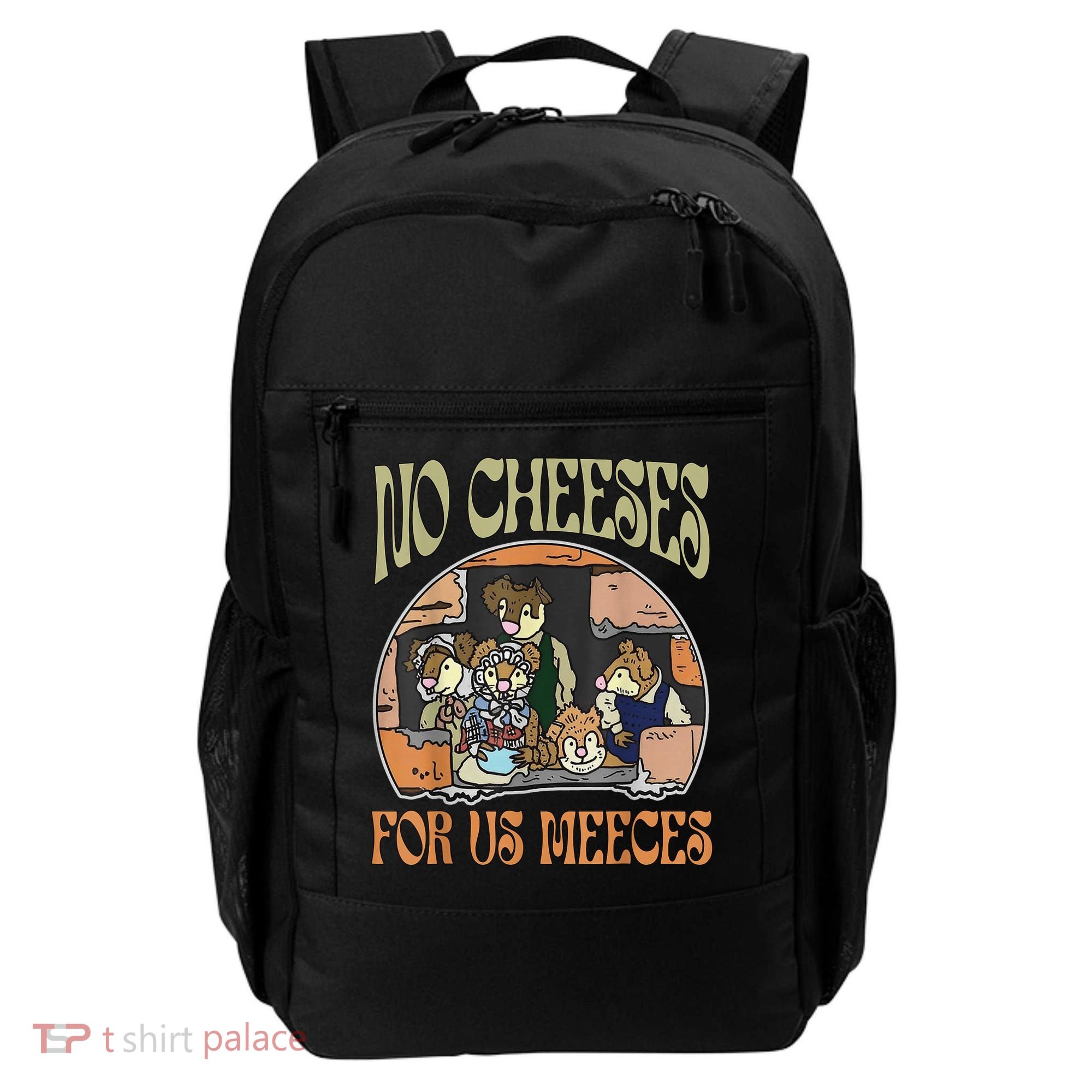 No Cheese For Us Meeces Backpack