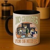 No Cheese For Us Meeces Coffee Mug thumb 4