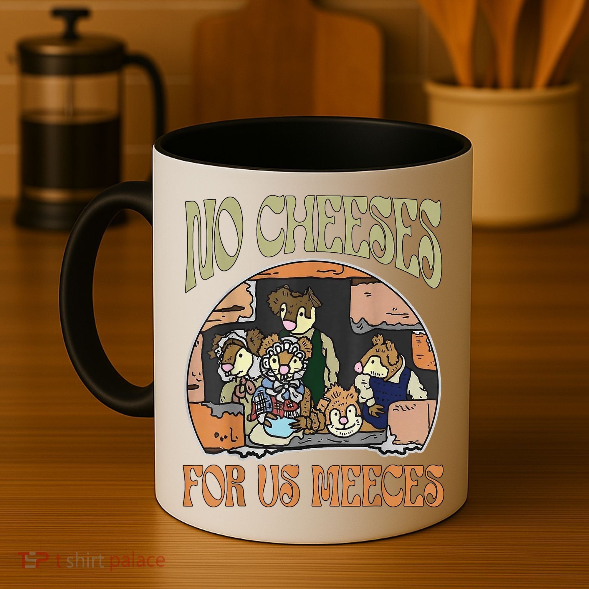 No Cheese For Us Meeces Coffee Mug