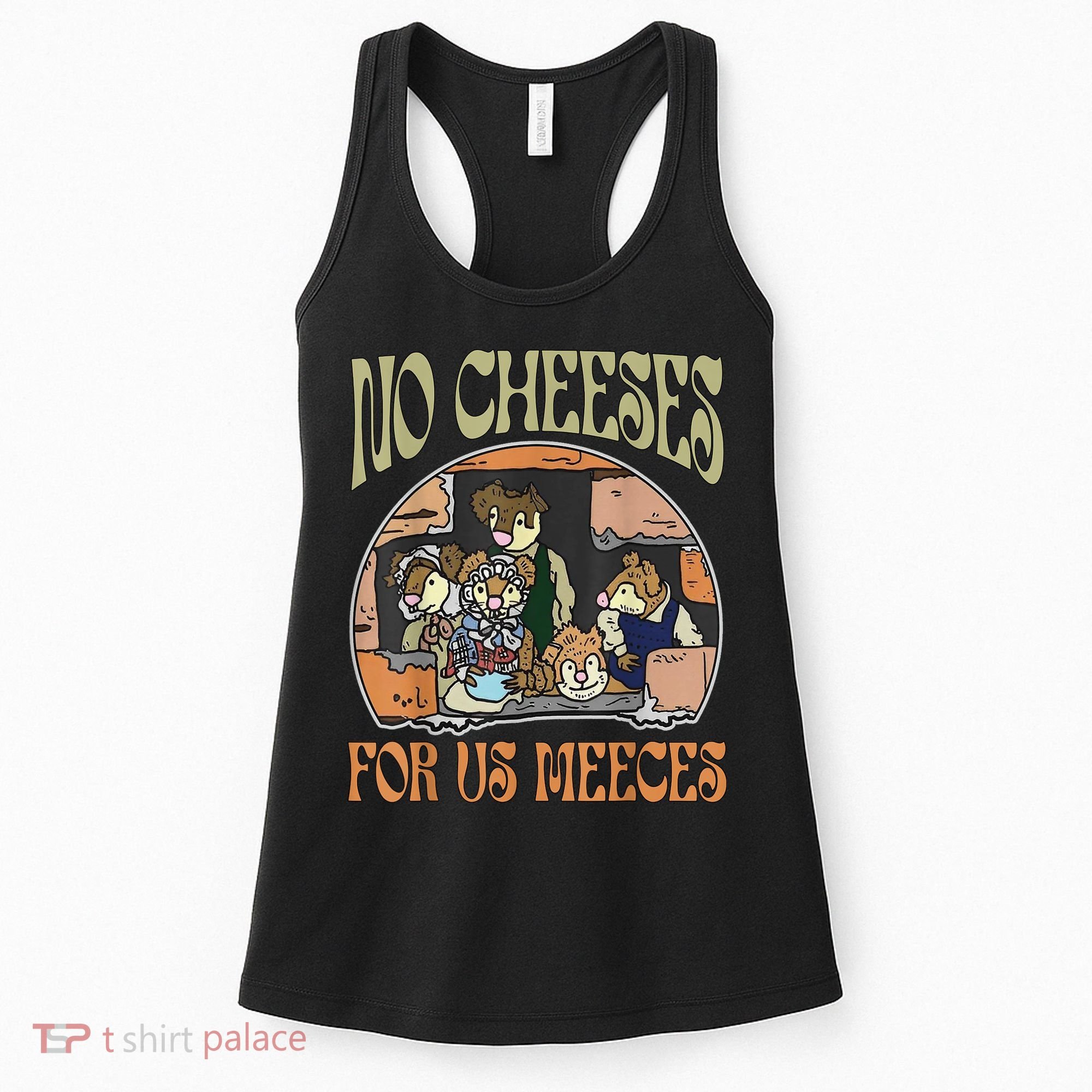 No Cheese For Us Meeces Women's Tank Top