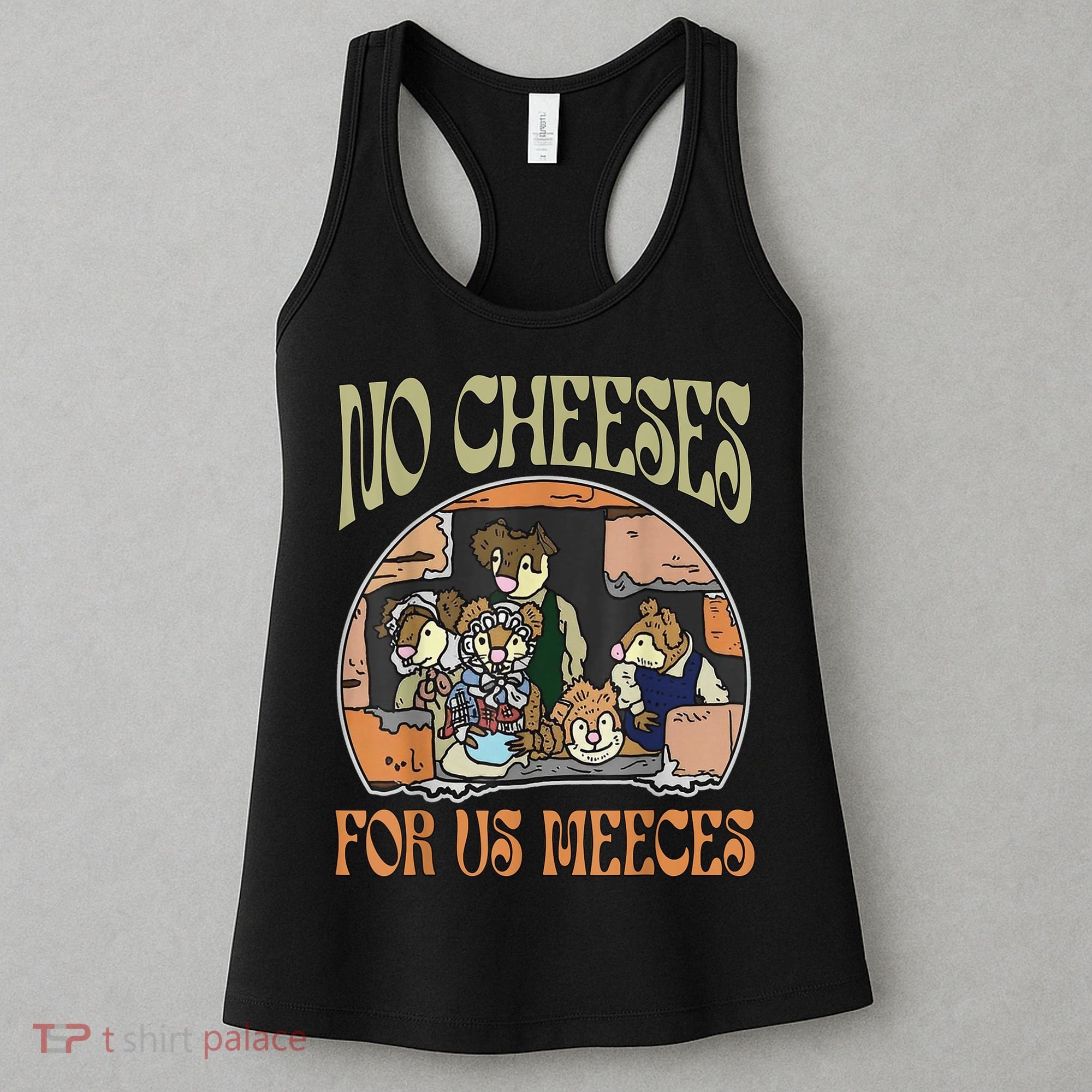 No Cheese For Us Meeces Women's Tank Top