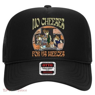 No Cheese For Us Meeces Hat