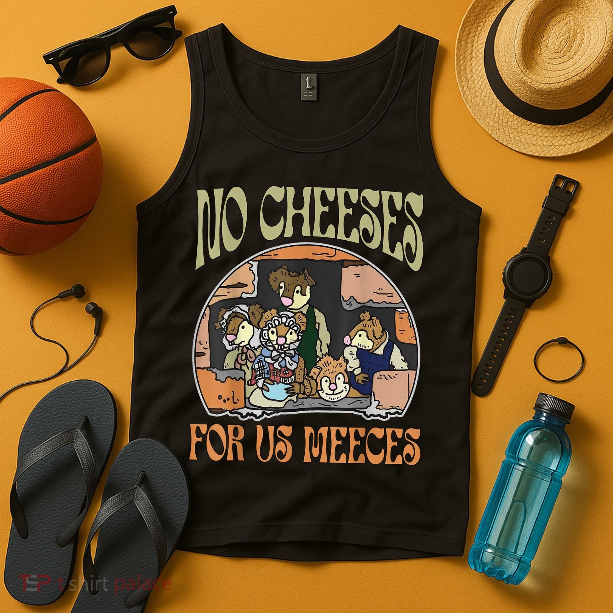 No Cheese For Us Meeces Tank Top