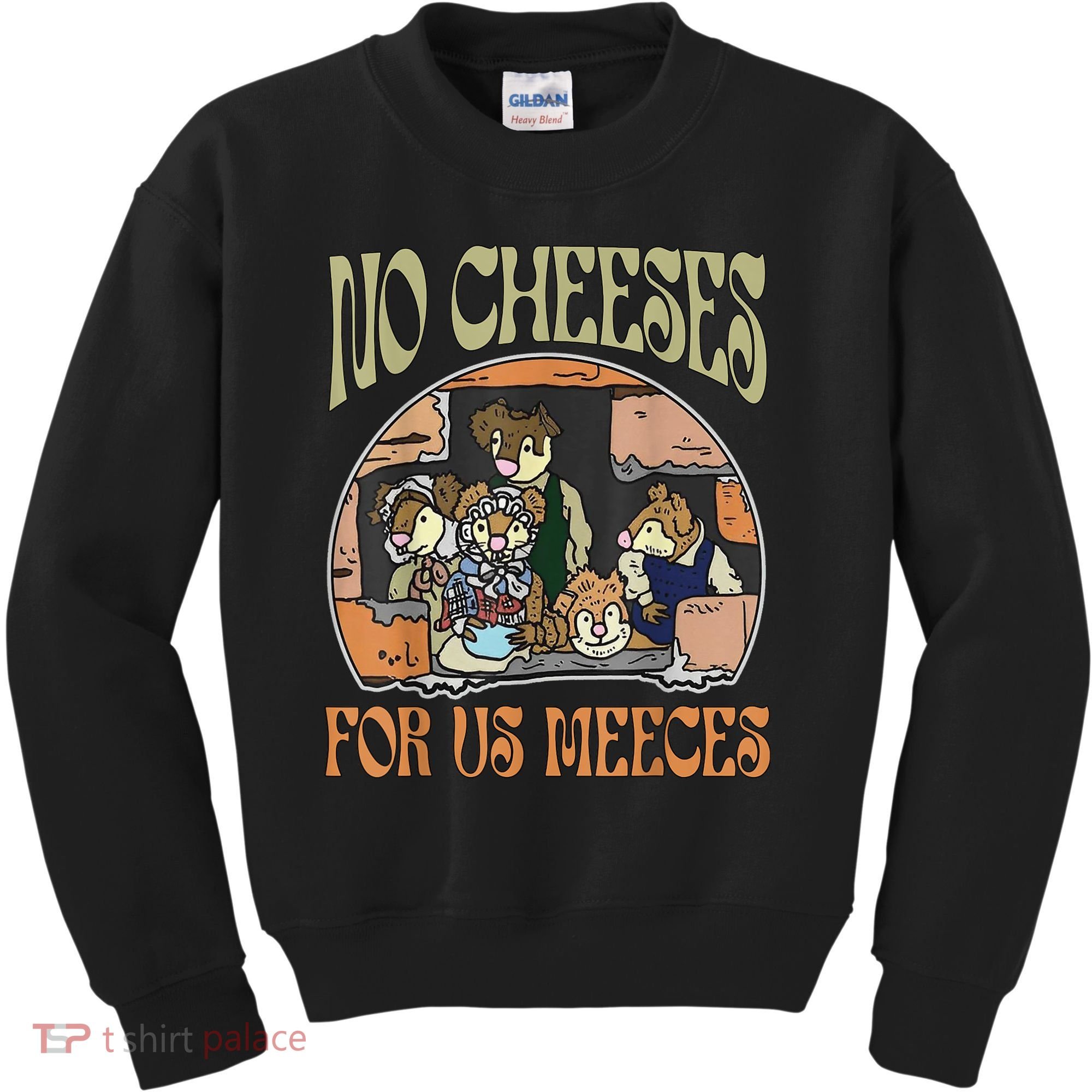 No Cheese For Us Meeces Kids Sweatshirt