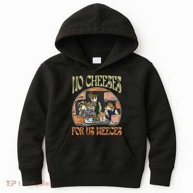 No Cheese For Us Meeces Kids Hoodie