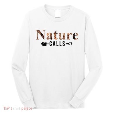 Nature Calls Fall Long Sleeve Shirt