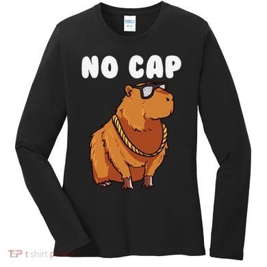 No Cap Funny Capybara Ok I Pull Up Dank Meme Women's Long Sleeve Shirt