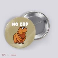 No Cap Funny Capybara Ok I Pull Up Dank Meme Button thumb 0