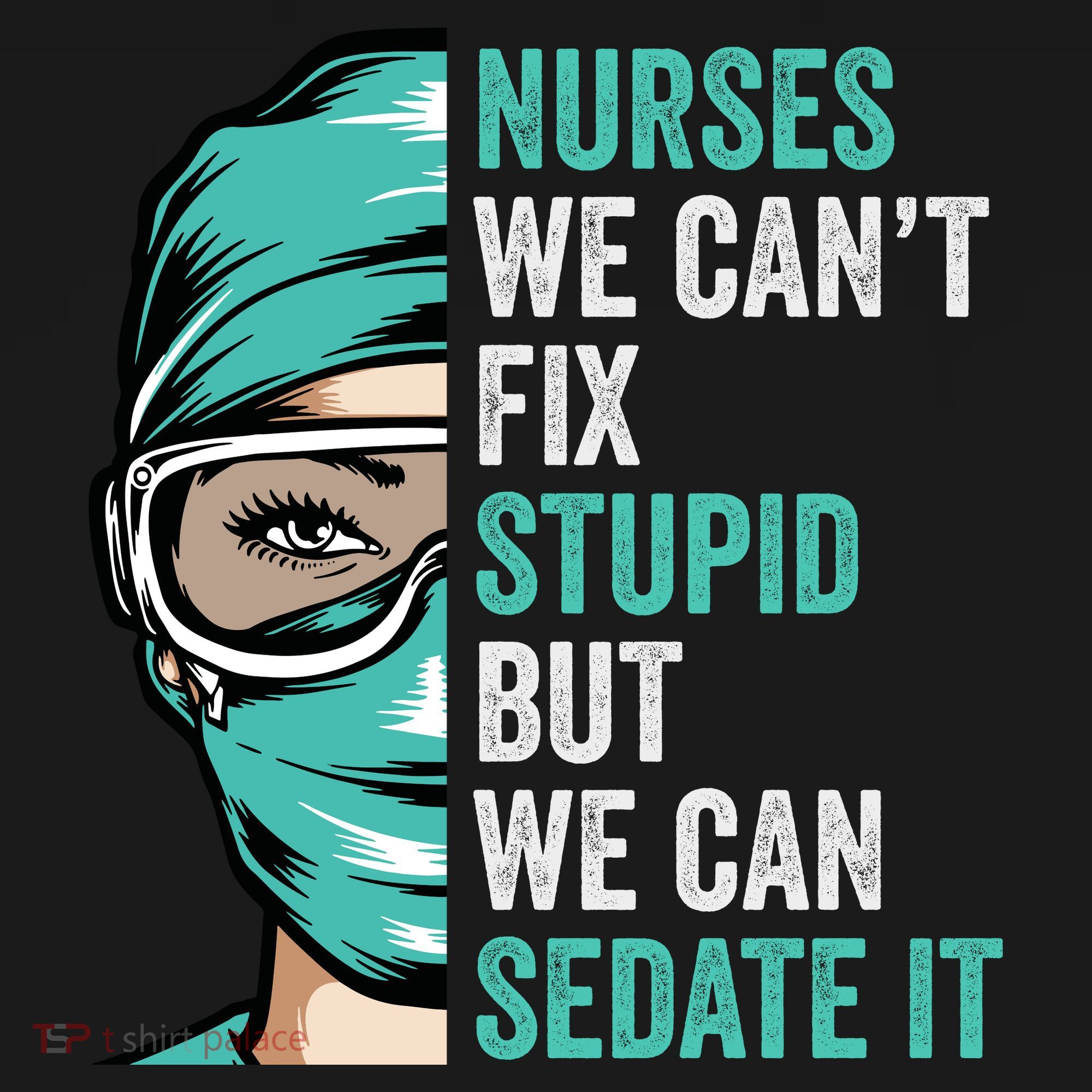 Nurse Can’T Fix Stupid But We Can Sedate It Funny Nurse Quote Women's Hoodie