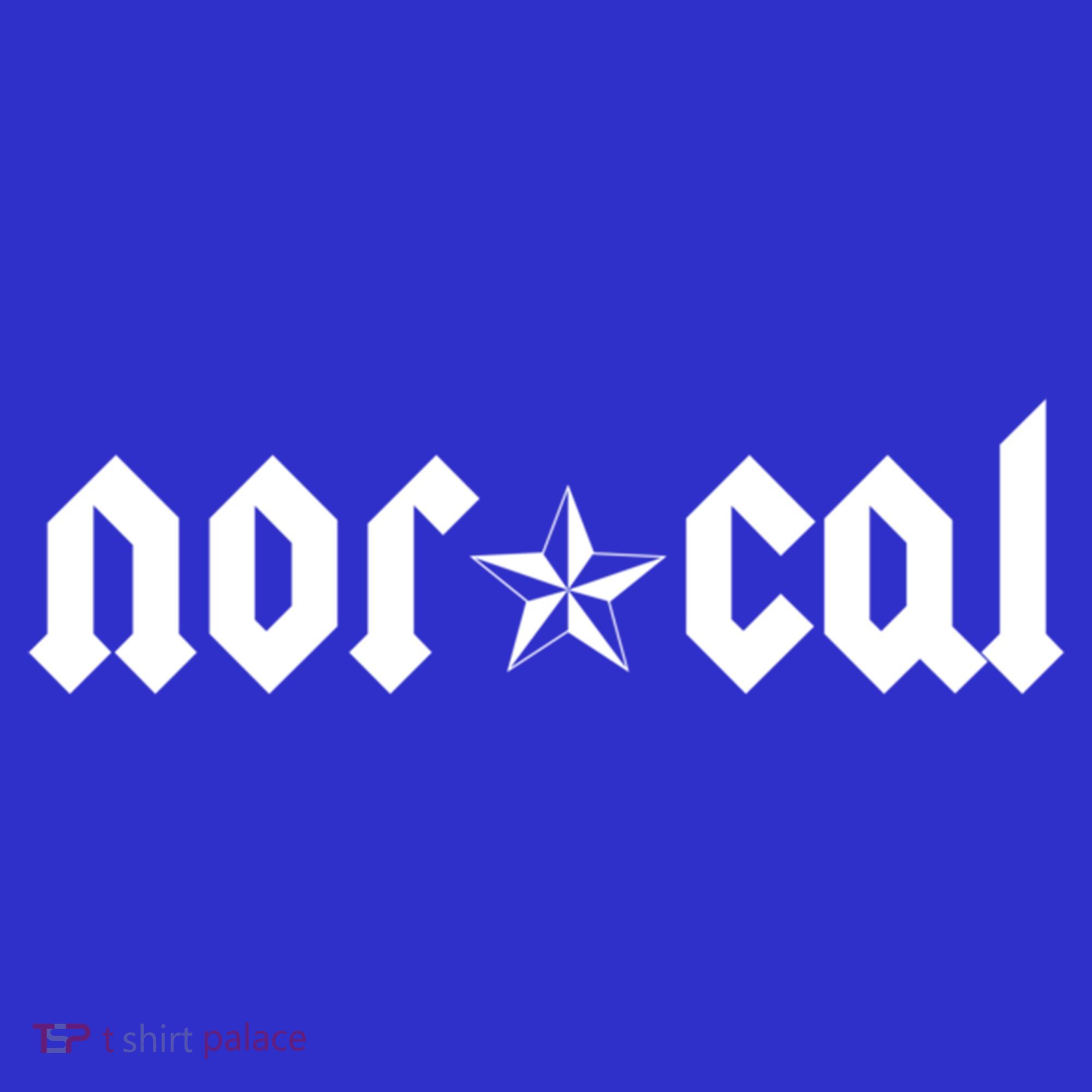 Northern California Funny Gift Hella Norcal Funny Gift Nor Cal Gift T-Shirt