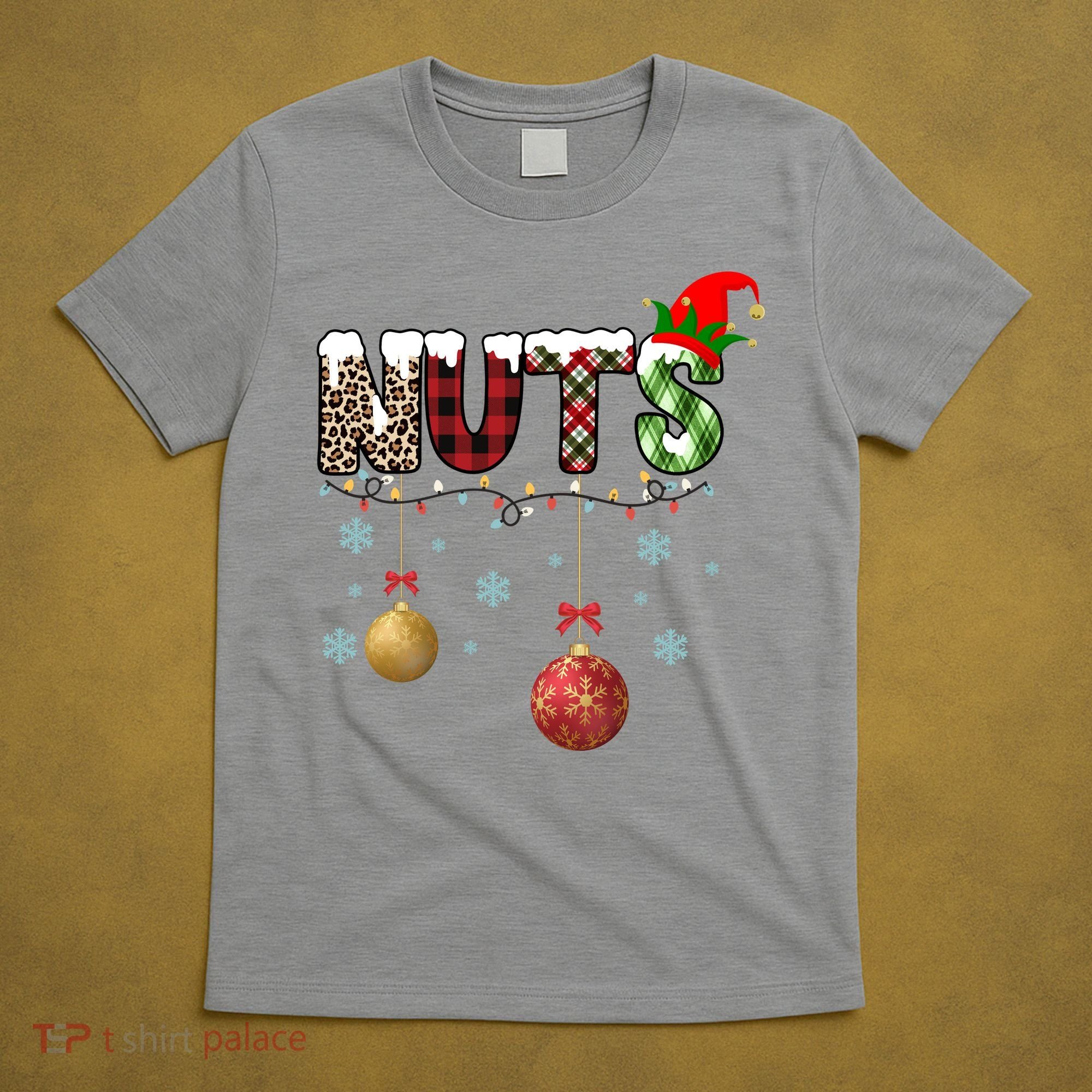Nuts Christmas Holiday Festive Elf T-Shirt