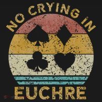 No Crying In Euchre Vintage Euchre Card Game T-Shirt thumb 7