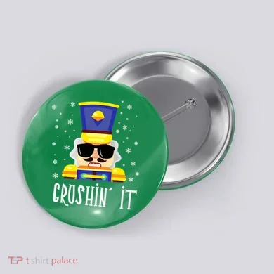 Nutcracker Crushin_ It Funny Christmas Nutcracker Xmas Button