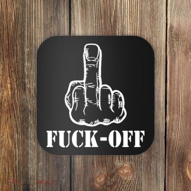 Newst Creative Middle Finger Despise Fuckoff Coaster