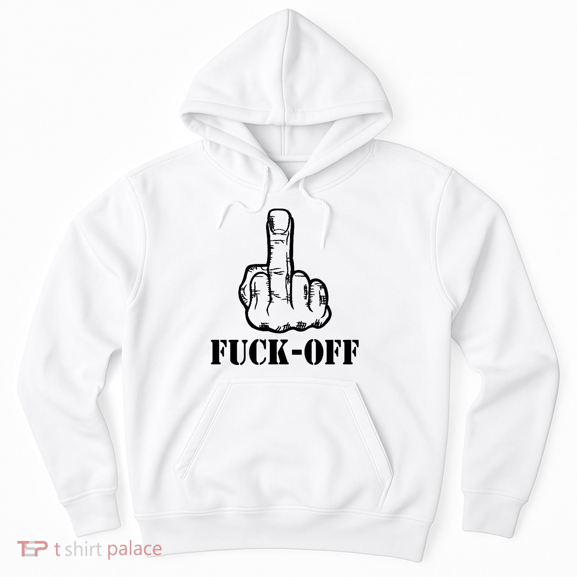 Newst Creative Middle Finger Despise Fuckoff Hoodie
