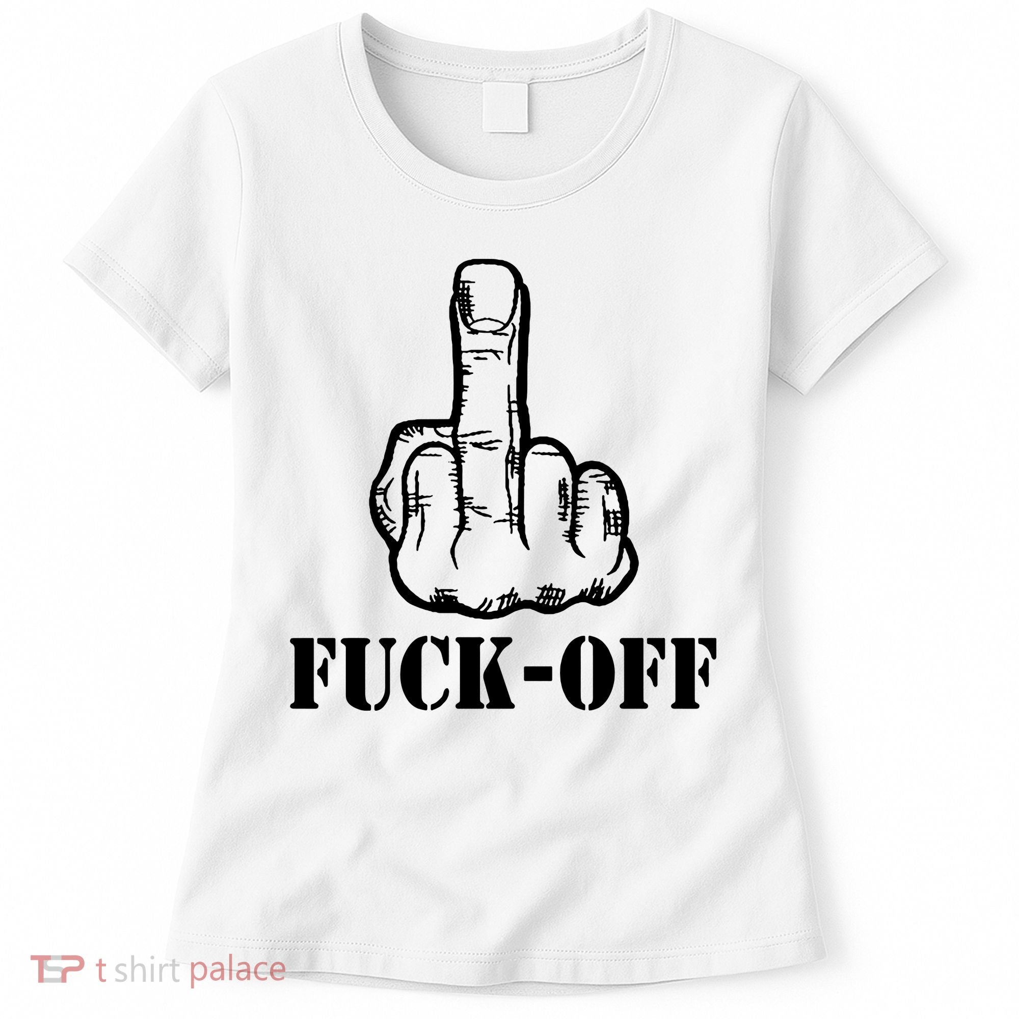 Newst Creative Middle Finger Despise Fuckoff Women's T-Shirt