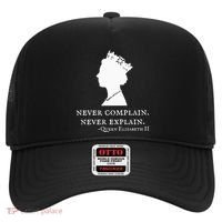 Never Complain Never Explain Queen Ii Elizabeth England Hat thumb 0