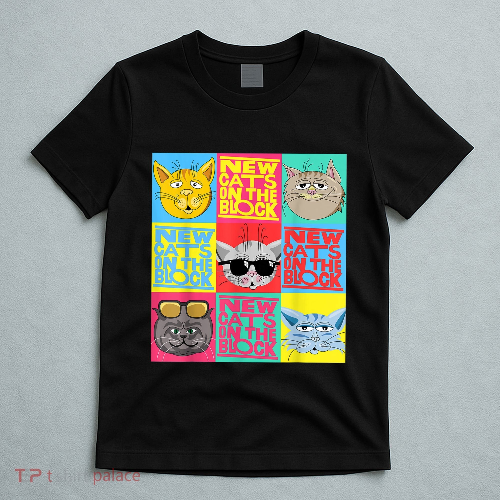 New Cats On He Block Funny Pop Culture Cat Hemed Party T-Shirt