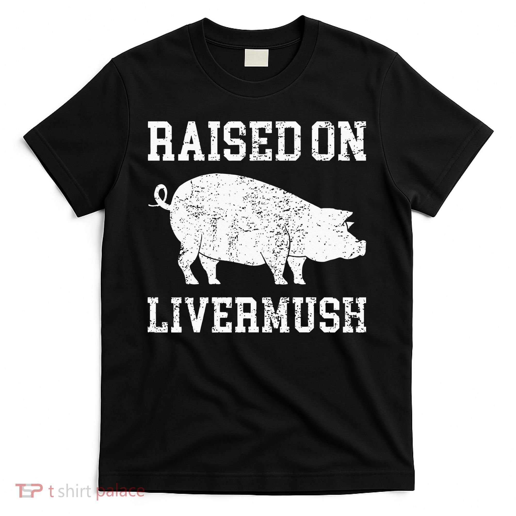 North Carolina Pride Raised On Livermush T-Shirt