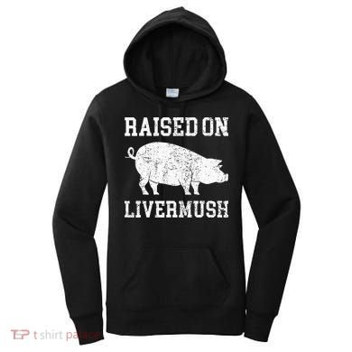 North Carolina Pride Raised On Livermush Women's Hoodie