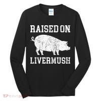 North Carolina Pride Raised On Livermush Tall Long Sleeve Shirt thumb 0
