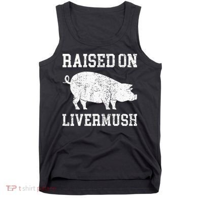 North Carolina Pride Raised On Livermush Tank Top