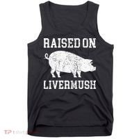 North Carolina Pride Raised On Livermush Tank Top thumb 0