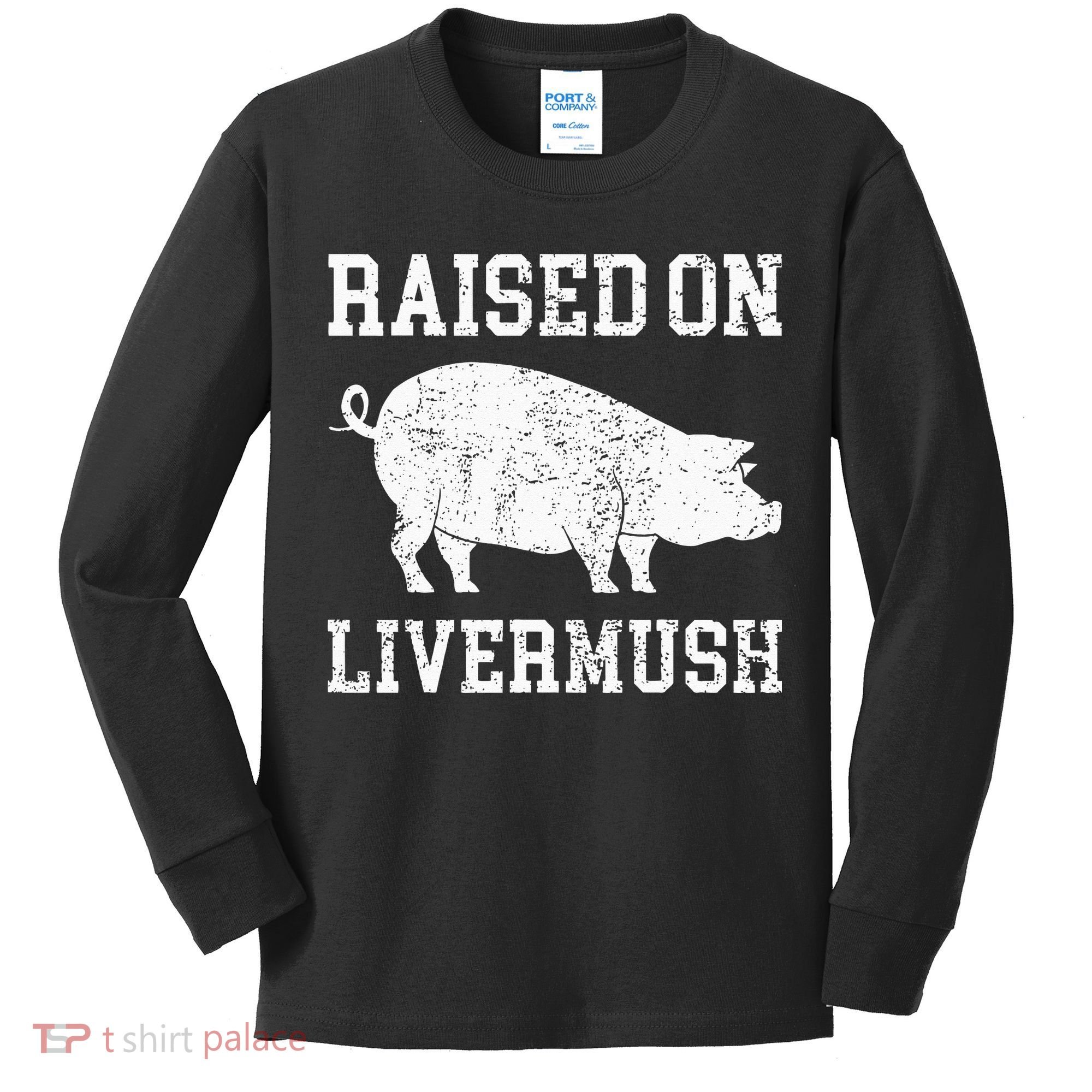 North Carolina Pride Raised On Livermush Kids Long Sleeve Shirt