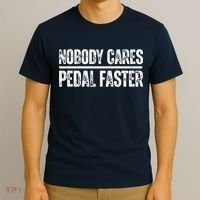 Nobody Cares Pedal Faster Cool Cycling Humor  T-Shirt thumb 3