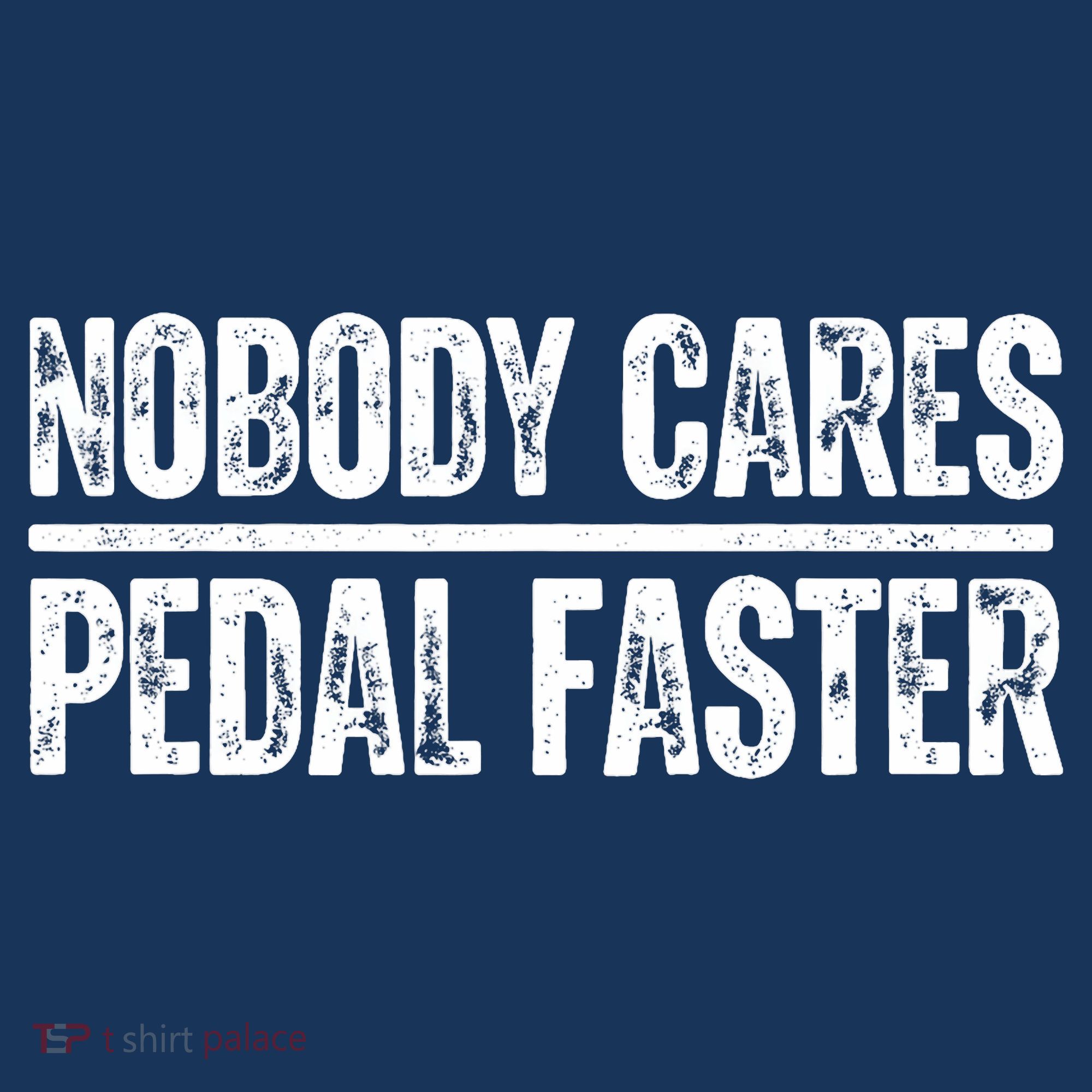 Nobody Cares Pedal Faster Cool Cycling Humor  Women's Tank Top