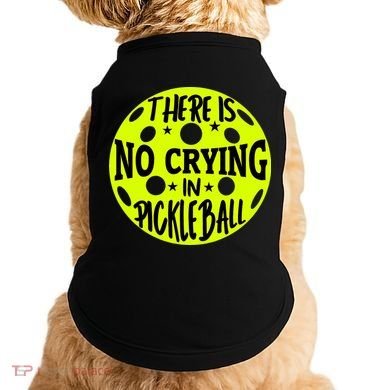 No Crying Pickleball Player Paddleball Lover Dink Funny Doggie Tank