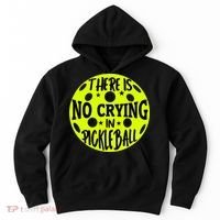 No Crying Pickleball Player Paddleball Lover Dink Funny Hoodie thumb 0