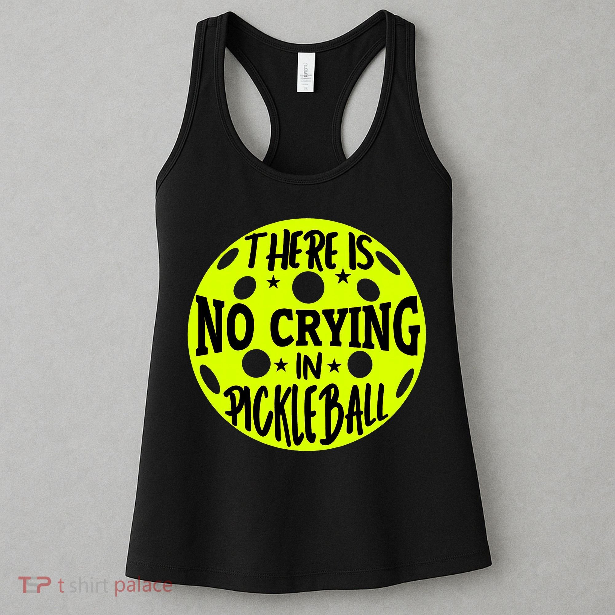 No Crying Pickleball Player Paddleball Lover Dink Funny Women's Tank Top