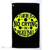 No Crying Pickleball Player Paddleball Lover Dink Funny Golf Towel thumb 0