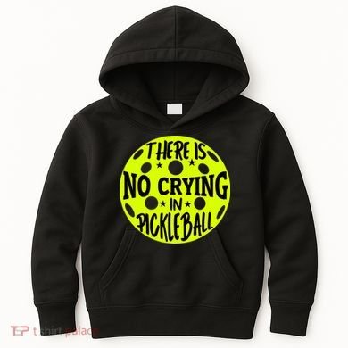 No Crying Pickleball Player Paddleball Lover Dink Funny Kids Hoodie