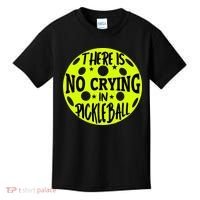 No Crying Pickleball Player Paddleball Lover Dink Funny Kids T-Shirt thumb 0